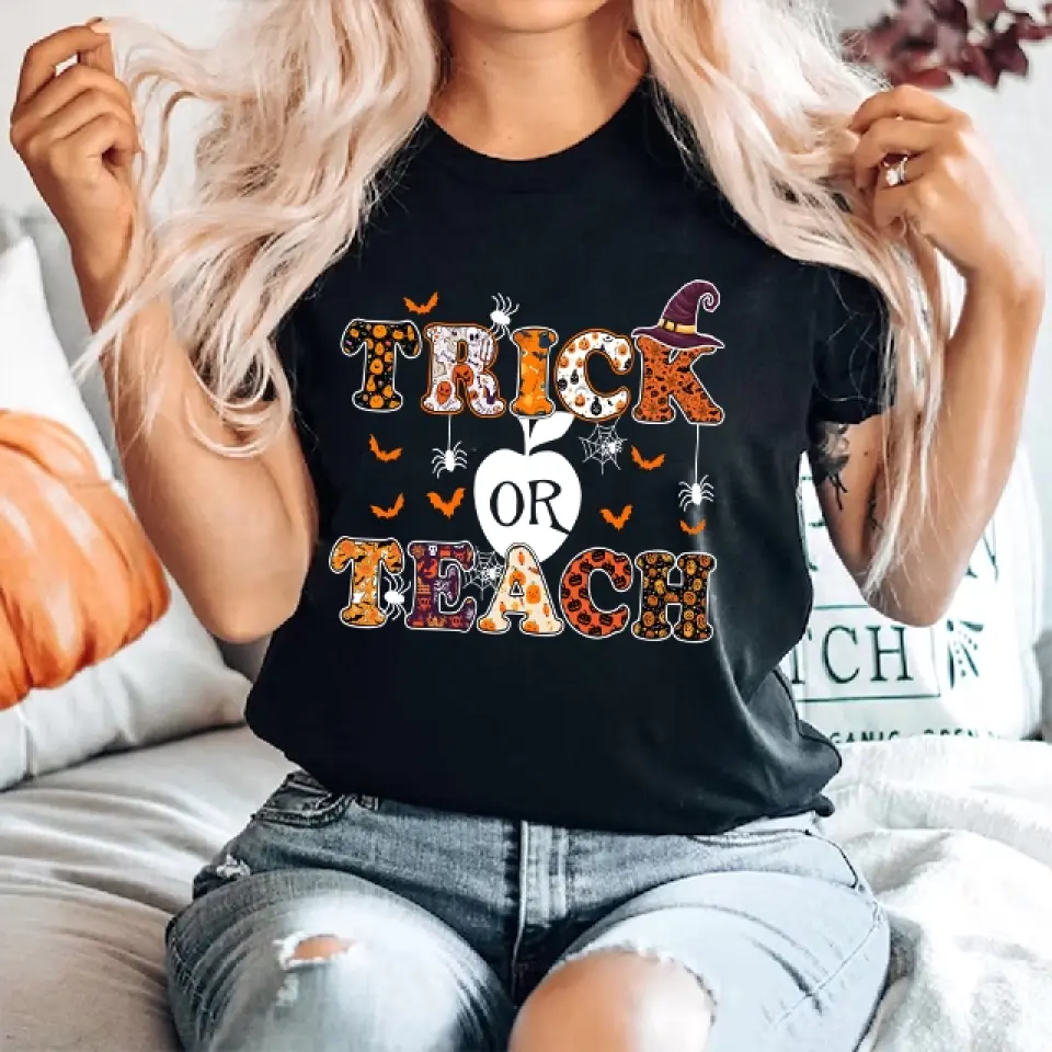 Trick Or Teach - Funny Halloween Tshirt Sweater, Gift For Teacher | 309IHPNPTS1012 - Image 6