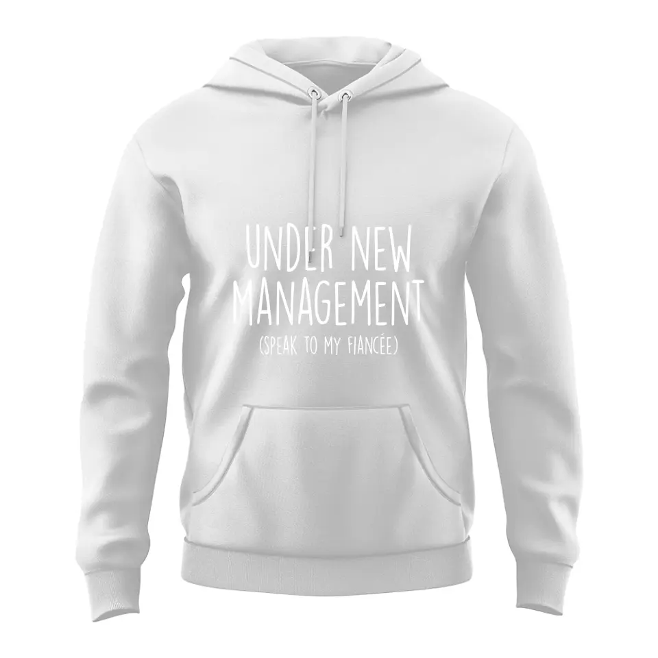 Under New Management Speak To My Fiancée Wedding Shirt - Image 4