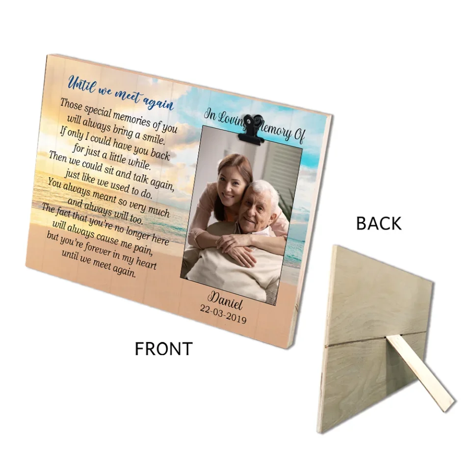 Until We Meet Again - In Loving Memory of - Memorial Gift for Loss Mom, Dad, Grandparent - Sympathy Gifts - Photo Clip Frame - Image 6
