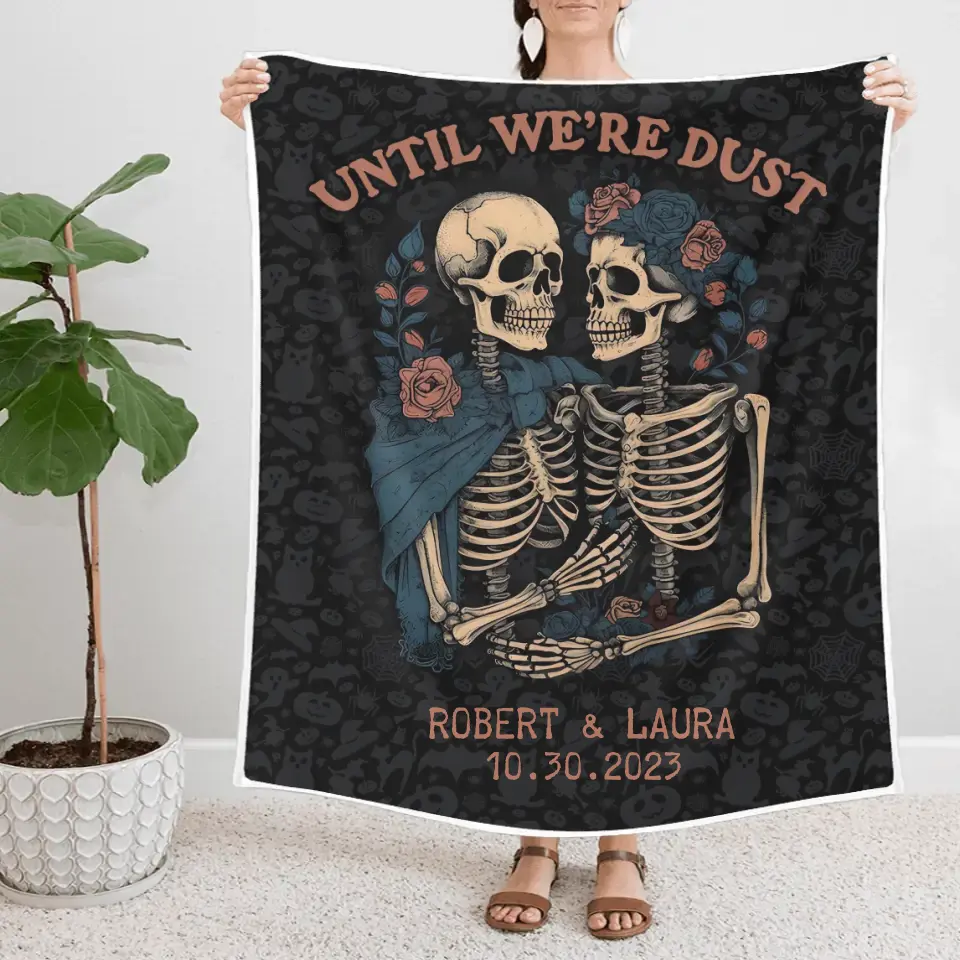 Until We're Dust Skeleton - Personalized Fleece Blanket - Halloween Gift For Couples - For Her Him - Image 3