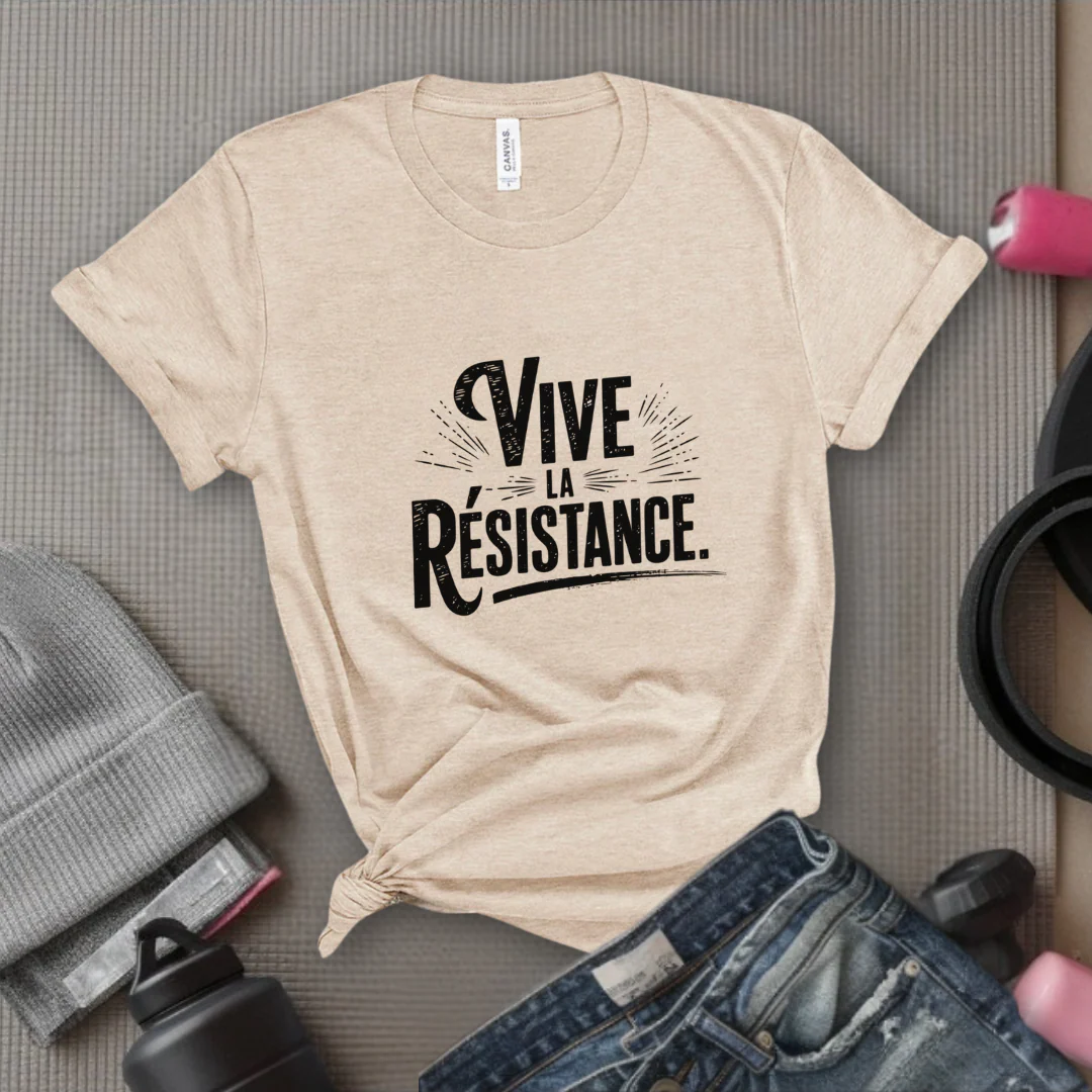 Vive La Resistance - Women Empowerment Tshirt - Gift for Strong Women, Feminists - Bella Canvas 3001 - Image 6