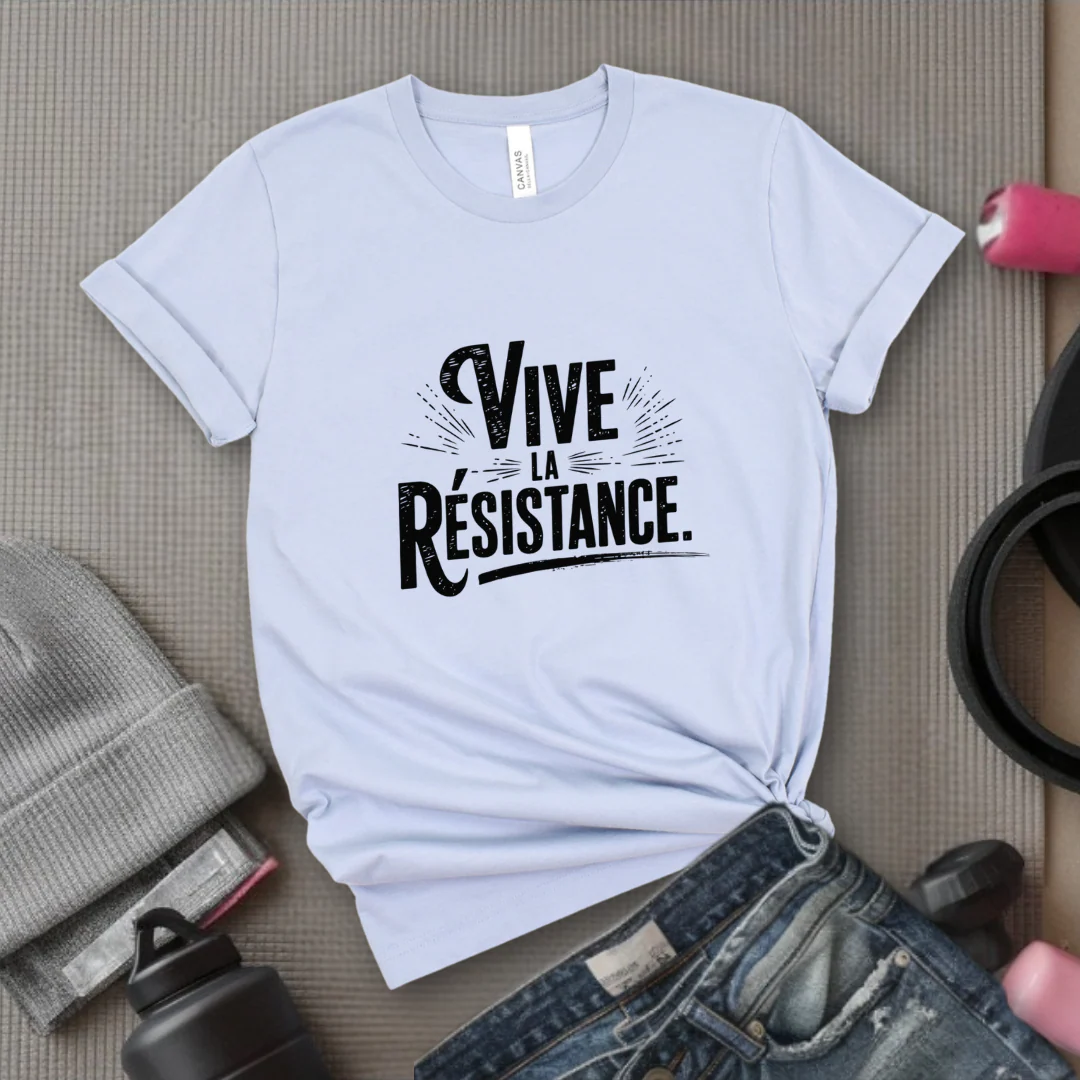 Vive La Resistance - Women Empowerment Tshirt - Gift for Strong Women, Feminists - Bella Canvas 3001 - Image 8