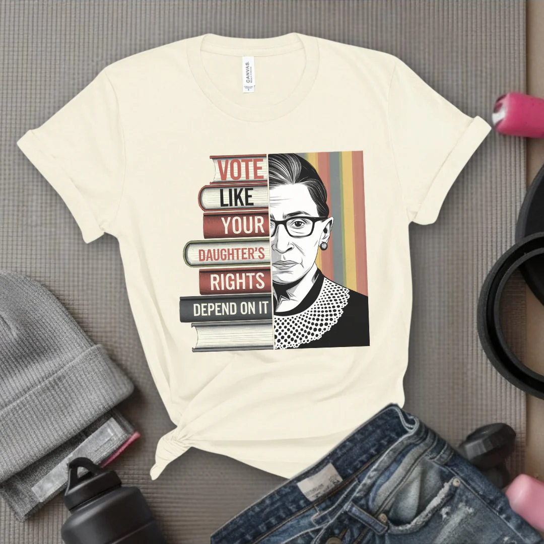Vote Like Your Daughter’s Rights Depend On It - Girl Power Inspirational T-Shirt - Women Empowerment Tee - Gift for Her - Bella Canvas 3001 - Image 3