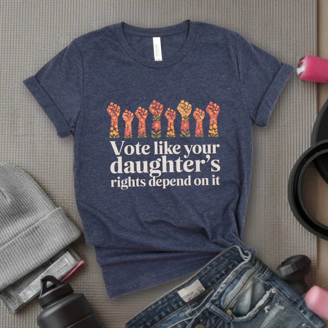 Vote Like Your Daughter's Rights Depend On It Flowers - Girl Power Inspirational T-Shirt - Women Empowerment Tee - Gift for Her - Bella Canvas 3001 - Image 6