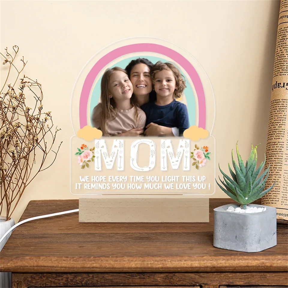 We Hope Everytime You Light This Up - We Love You - Personalized Photo Lamp - Gift for Mom - Image 3