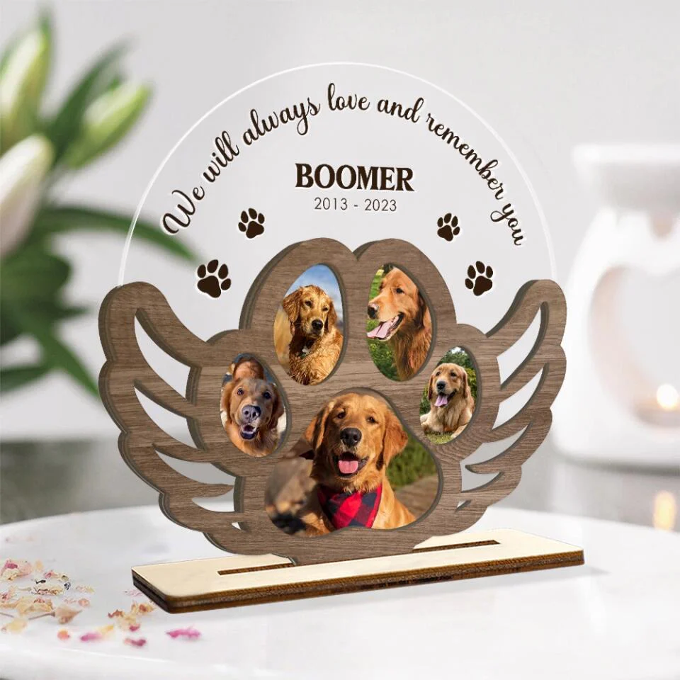 We Will Always Love And Remember You - Wooden and Acrylic Plaque 3 Layers - Best Memorial Gifts for Your Dog - 301IHPBNWP074 - Image 6