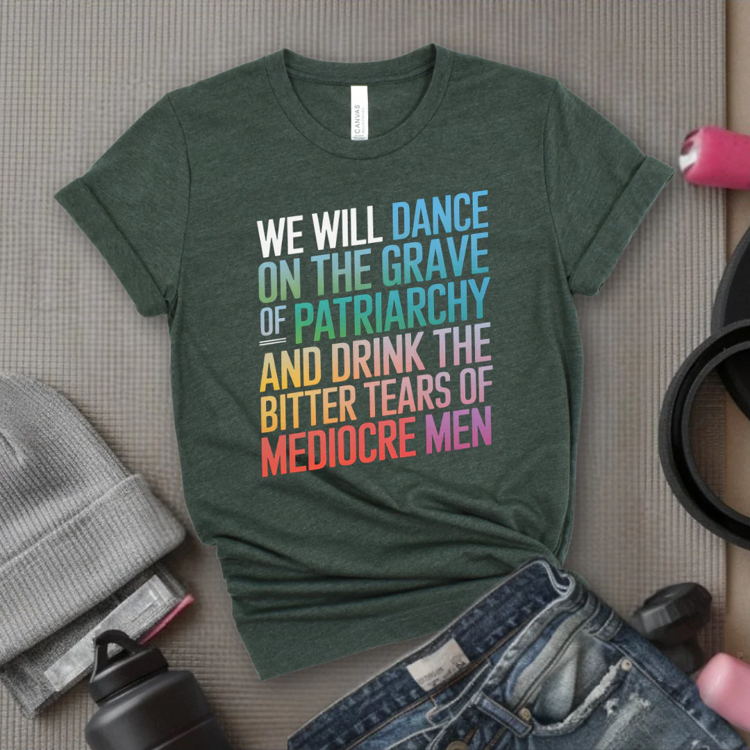 We Will Dance On The Grave - Girl Power Inspirational T-Shirt - Women Empowerment Tee - Gift for Her - Bella Canvas 3001 - Image 3