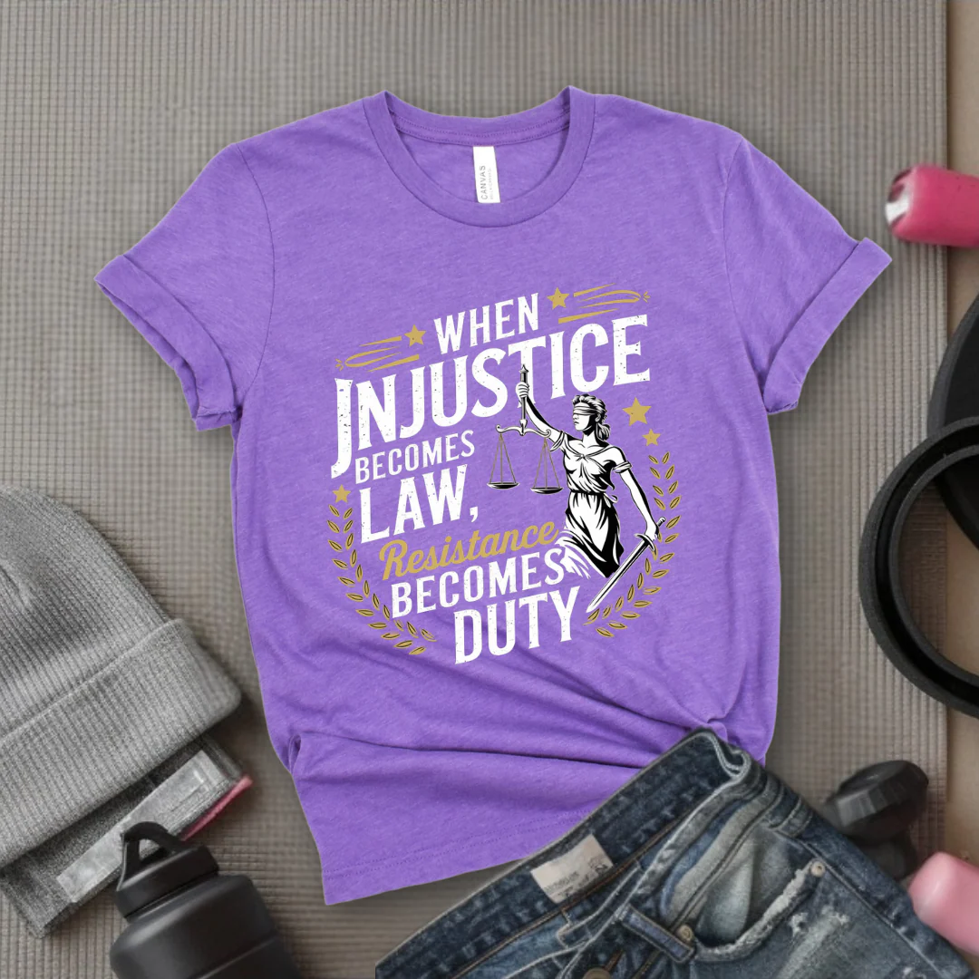 When Injustice Becomes Law Resistance Becomes Duty - Women Empowerment Tshirt - Gift for Strong Women, Feminists - Bella Canvas 3001 - Image 8