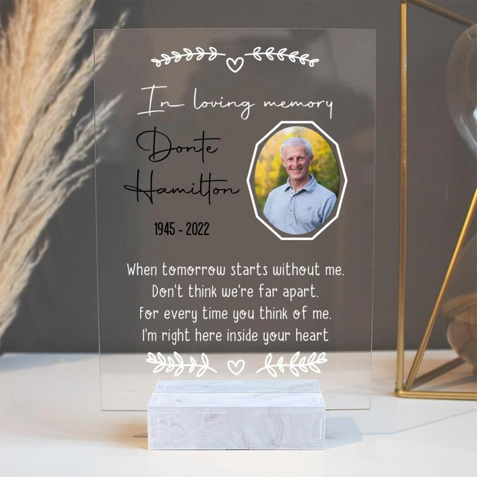 When Tomorrow Starts Without Me - Personalized Acrylic Plaque - Gifts for Lost Loved Ones - Memorial Gifts for Loss of Father, Mother - Image 2