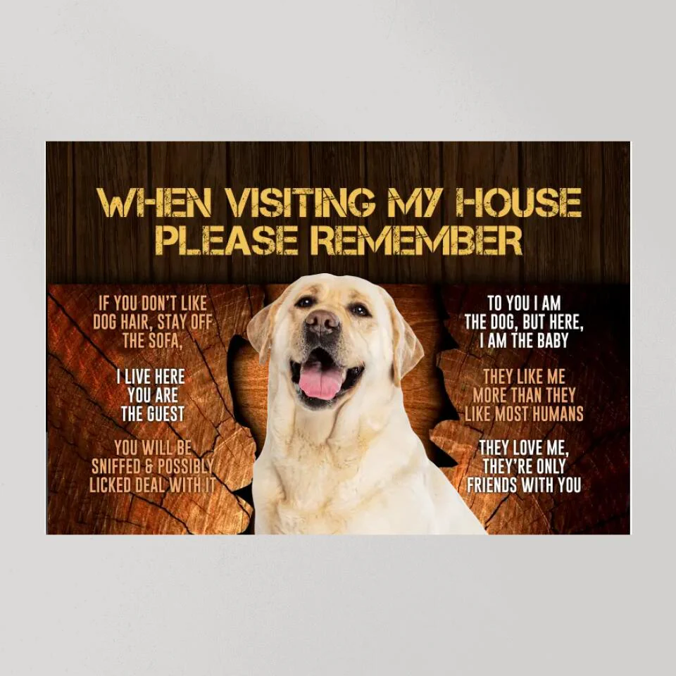 When Visiting My House Please Remember - Custom Canvas Poster - Gift For Dog Lovers - Image 7