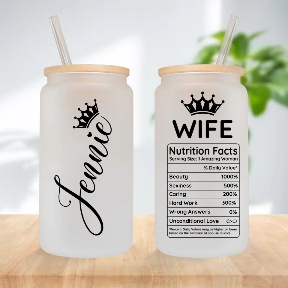 Wife Nutrition Facts Personalized Frosted Glass Can - Image 8