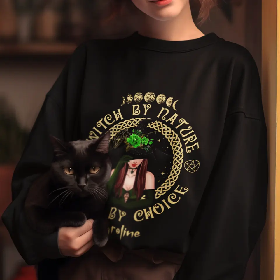 Witch By Nature Bitch By Choice - Personalized T-shirt - Witchcraft Gift