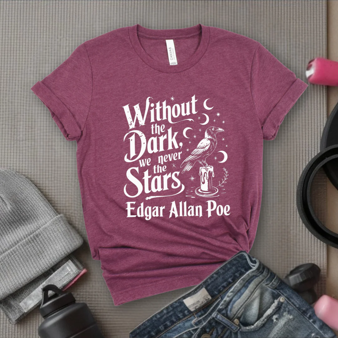 Without The Dark We Never See The Stars - Girl Power Inspirational T-Shirt - Women Empowerment Tee - Gift for Her - Bella Canvas 3001 - Image 4
