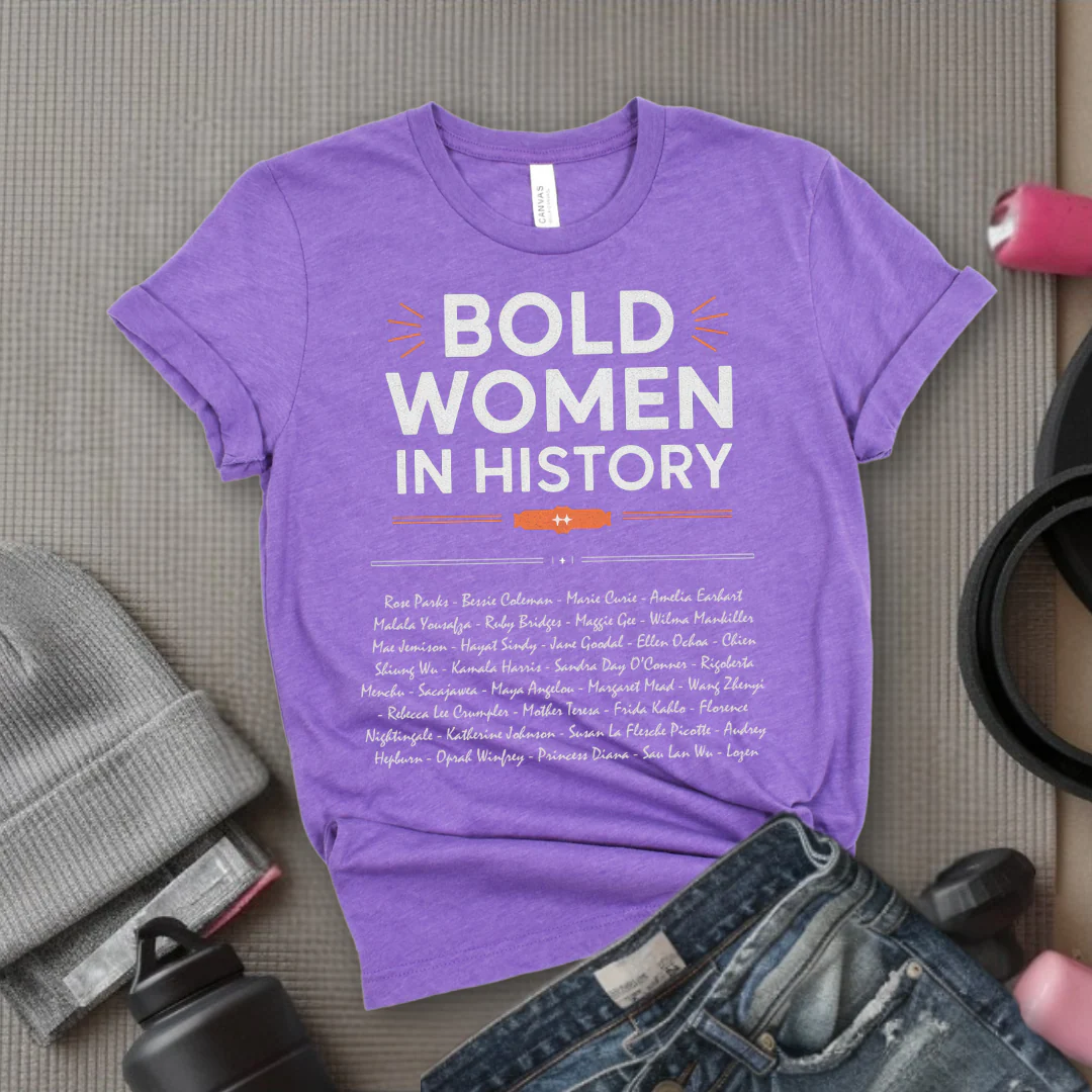 Women's History Month Shirt - Bold Women In History Tee - Mother's Day Gift - Gifts for Her - Feminist Tee - Bella Canvas 3001 - Image 5