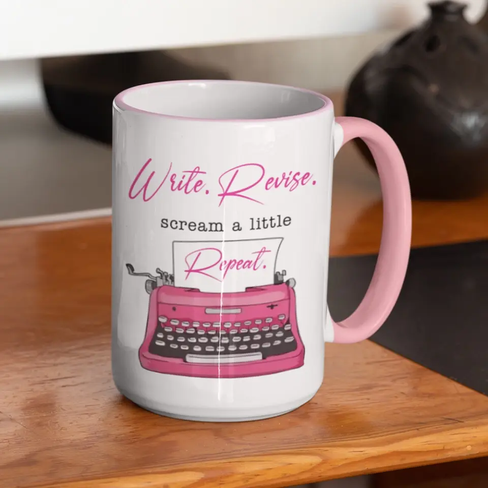 Write Revise, Scream A Little, Repeat - Personalized Mug - Image 15