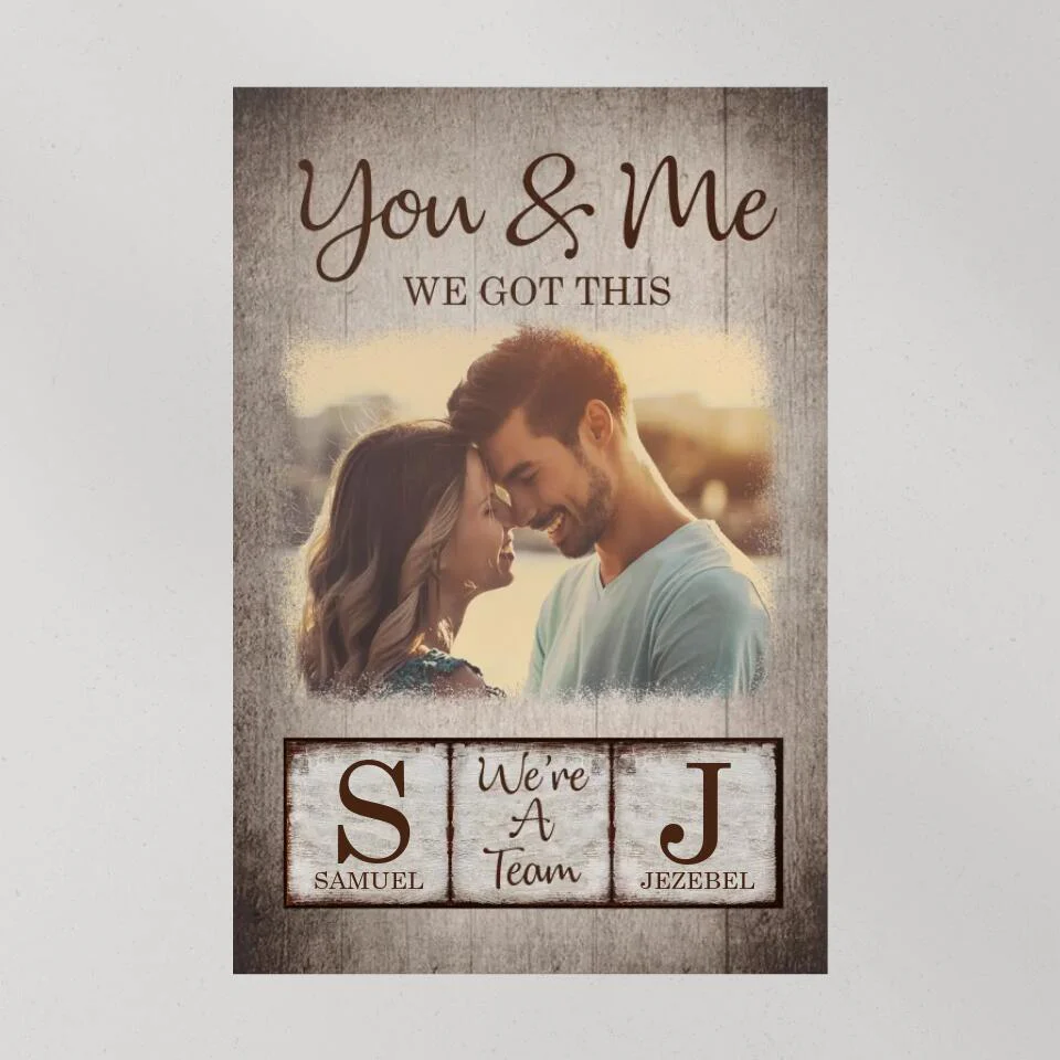 You And Me We Got This Custom Canvas Poster Anniversary Gift For Couples - Image 2