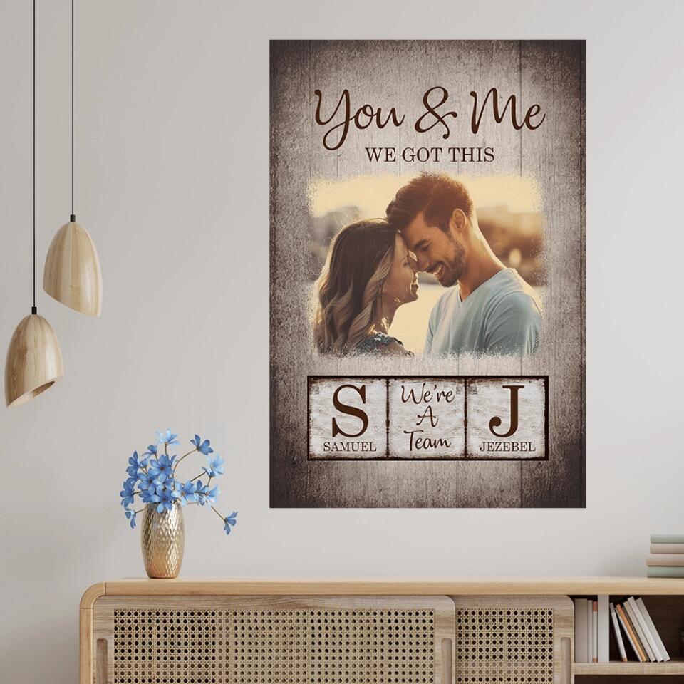 You And Me We Got This Custom Canvas Poster Anniversary Gift For Couples - Image 4