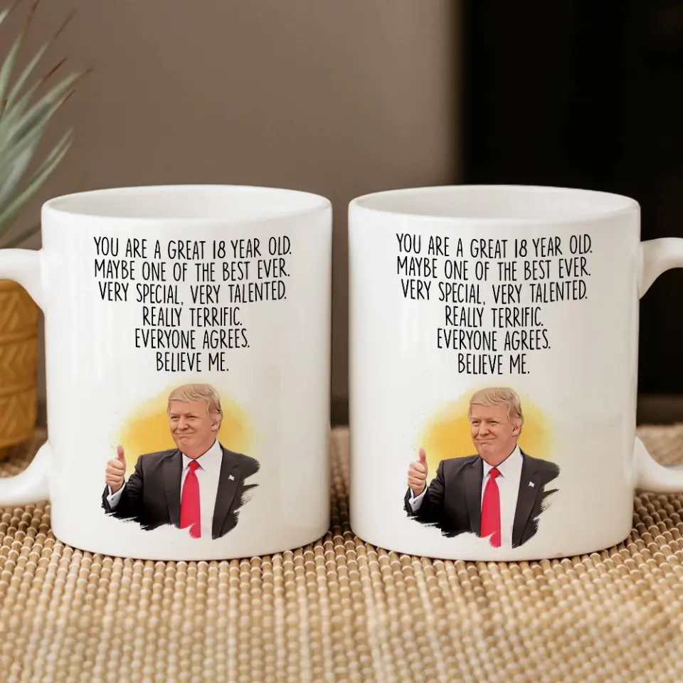 You Are a Great 18 Year Old Very Special Talented Funny White Mug 18th Birthday Gift - Image 3