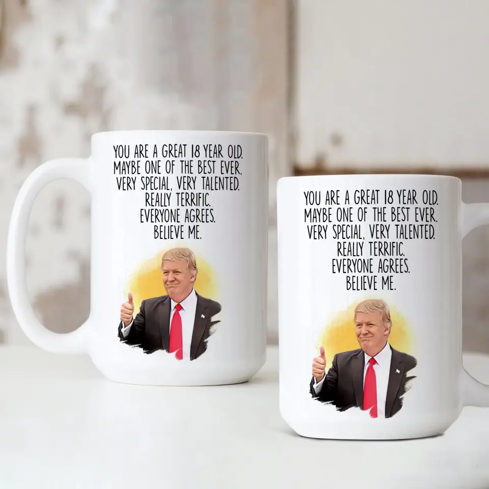 You Are a Great 18 Year Old Very Special Talented Funny White Mug 18th Birthday Gift - Image 9