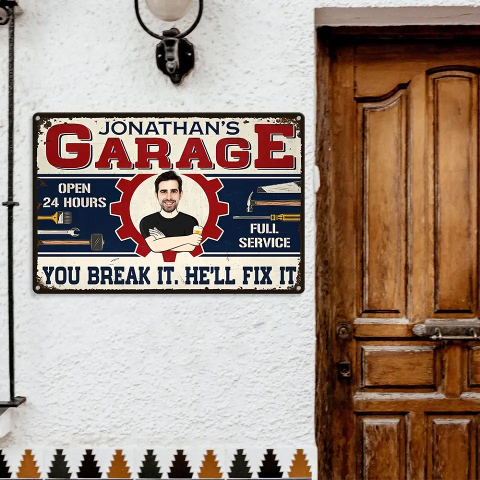 You Break It He Will Fix It - Printed Metal  Sign - Image 8