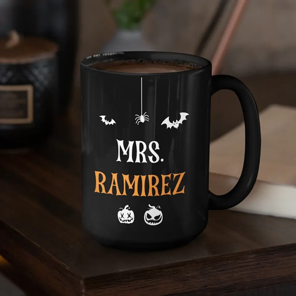 You Can't Scare Me, I'm A Teacher - Personalized Black Mug - Halloween Gift For Teacher - Image 8