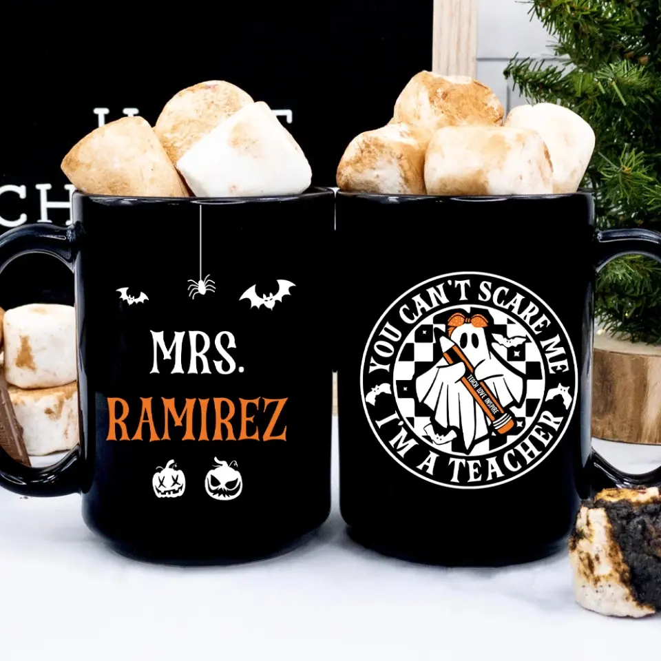 You Can't Scare Me, I'm A Teacher - Personalized Black Mug - Halloween Gift For Teacher - Image 9