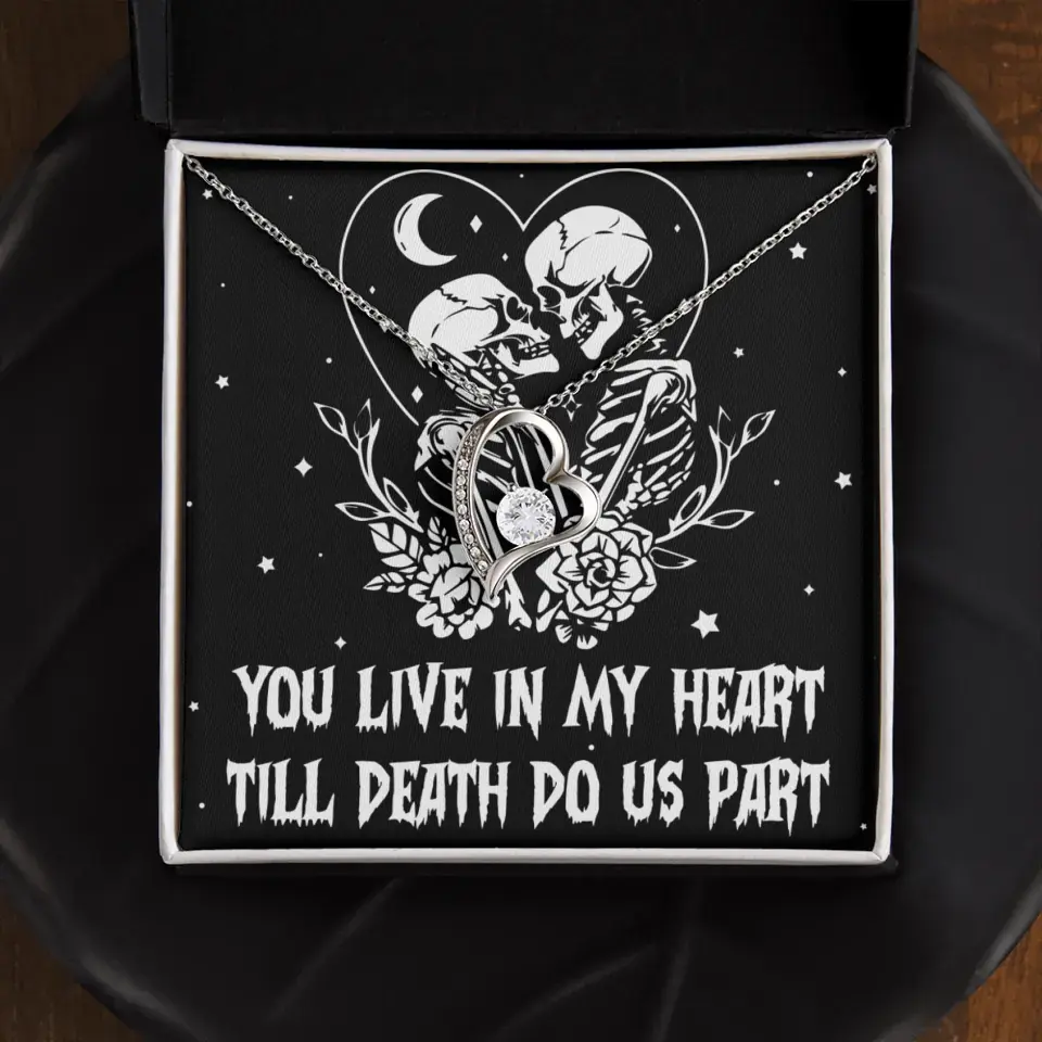 You Live In My Heart Till Death Do Us Apart - Multiple Choice Necklace - Image 14