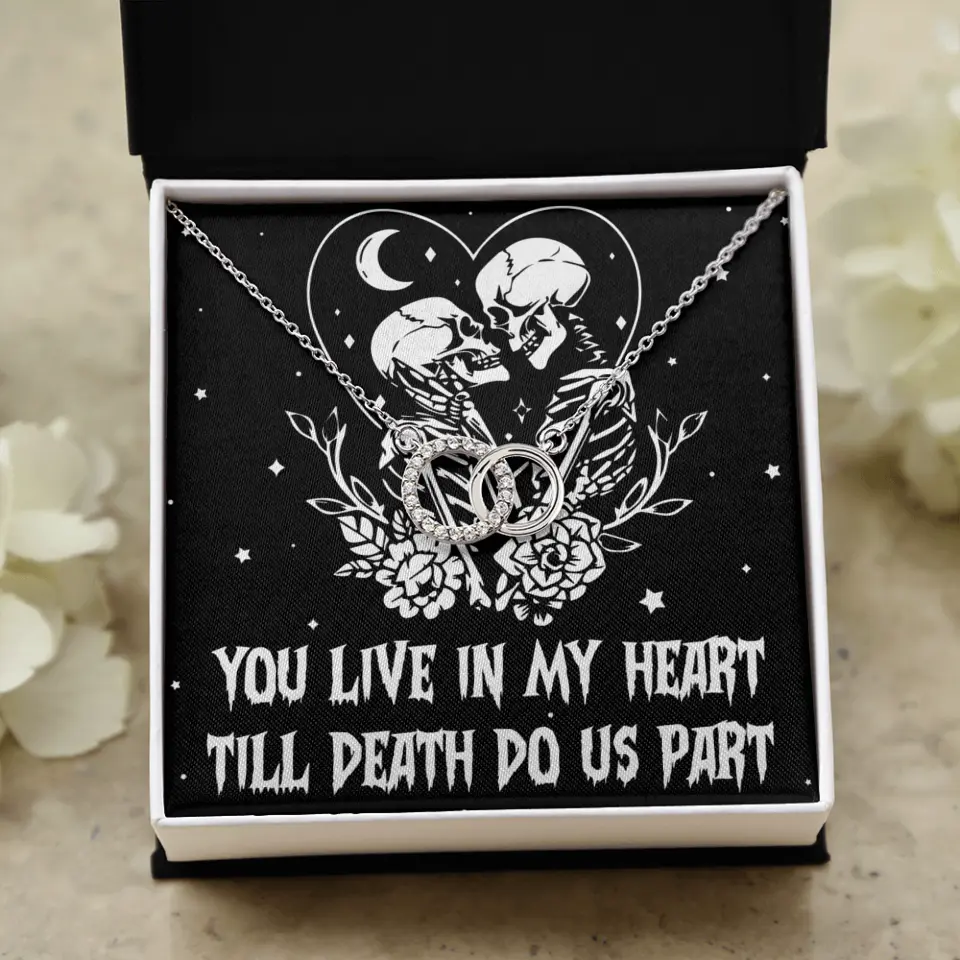 You Live In My Heart Till Death Do Us Apart - Multiple Choice Necklace - Image 52