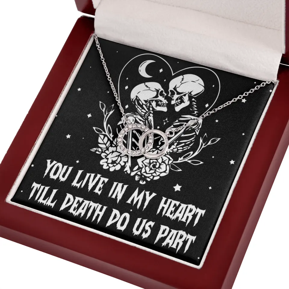 You Live In My Heart Till Death Do Us Apart - Multiple Choice Necklace - Image 58