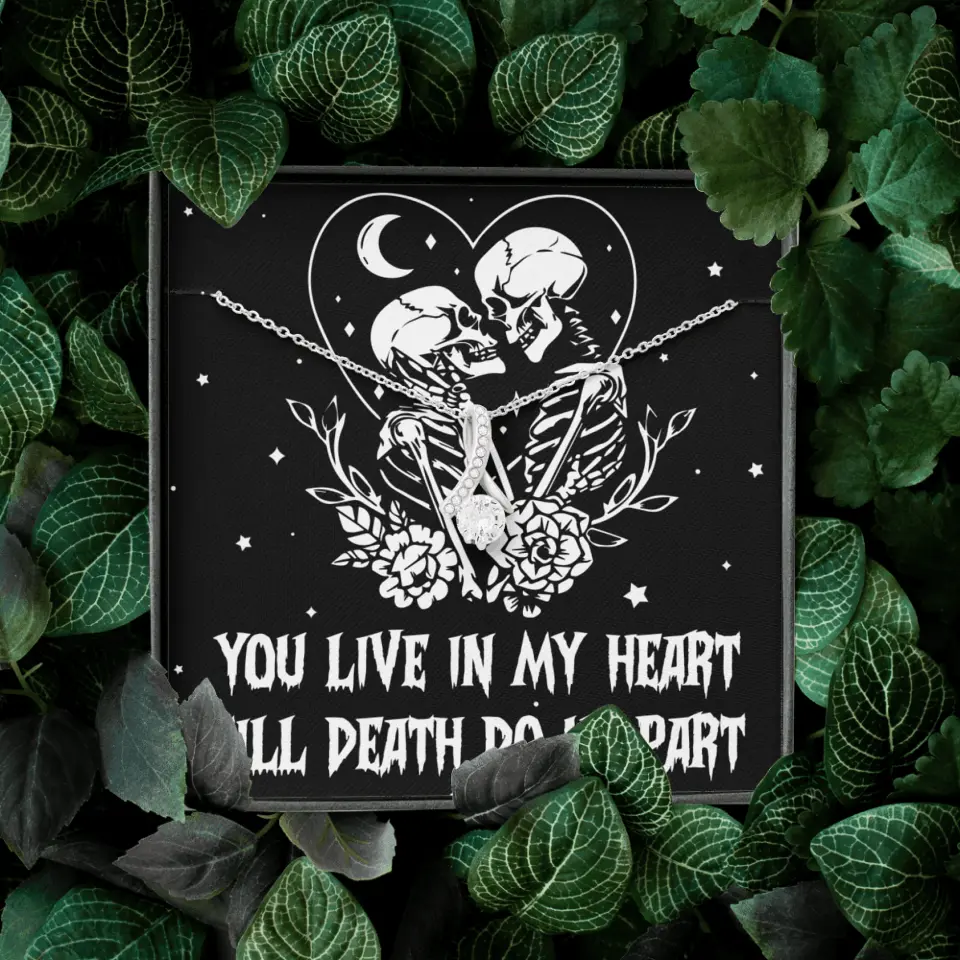 You Live In My Heart Till Death Do Us Apart - Multiple Choice Necklace - Image 63