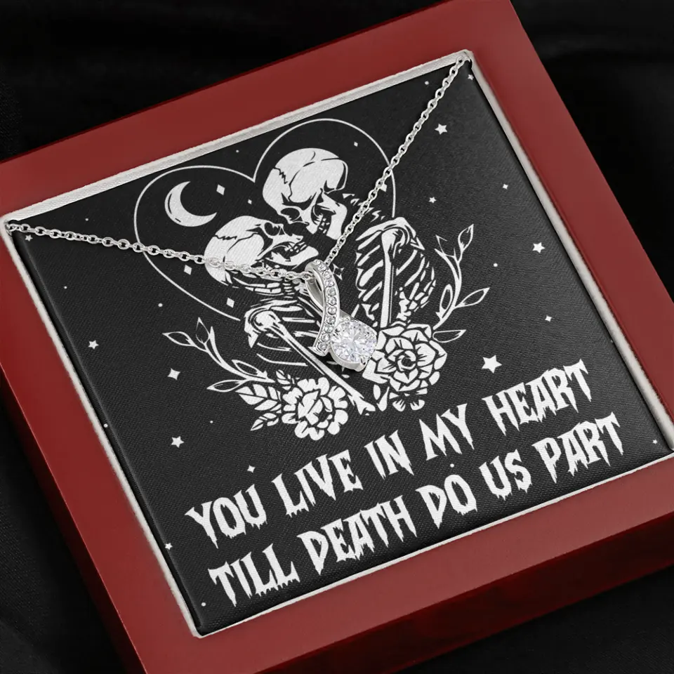 You Live In My Heart Till Death Do Us Apart - Multiple Choice Necklace - Image 71