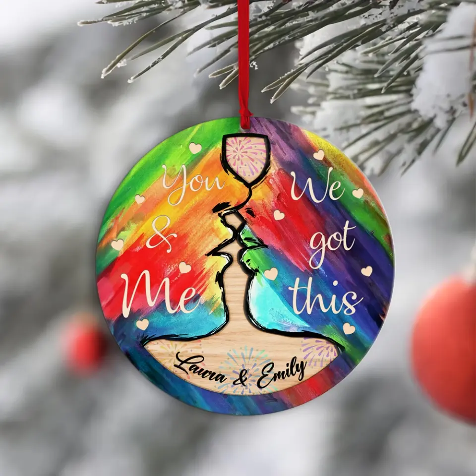 You And Me We Got This Personalized Wooden Ornament  Christmas Gift For Gay Lesbian Couples - Image 3
