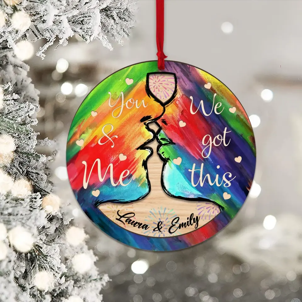 You And Me We Got This Personalized Wooden Ornament  Christmas Gift For Gay Lesbian Couples - Image 5