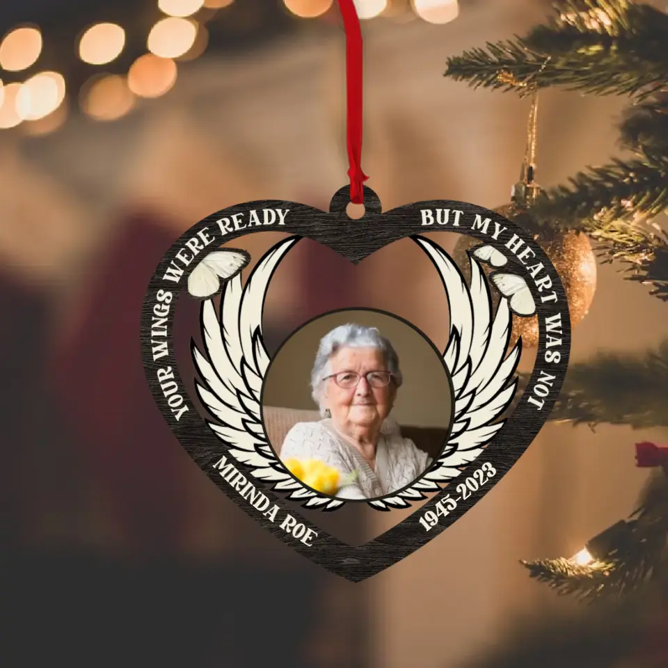 Your Wings Were Ready But My Heart Was Not Personalized Wooden Ornament - Image 2