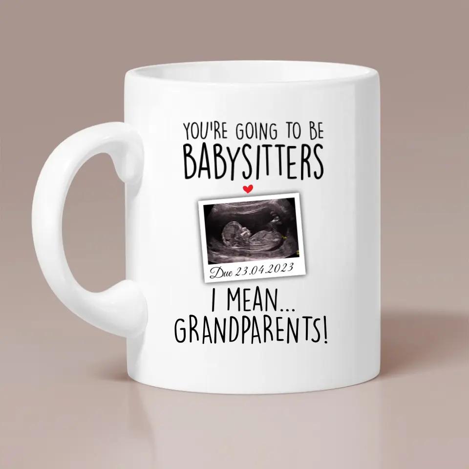 You're Going to Be Babysitters I Mean Grandparents Personalized Mug - Image 3