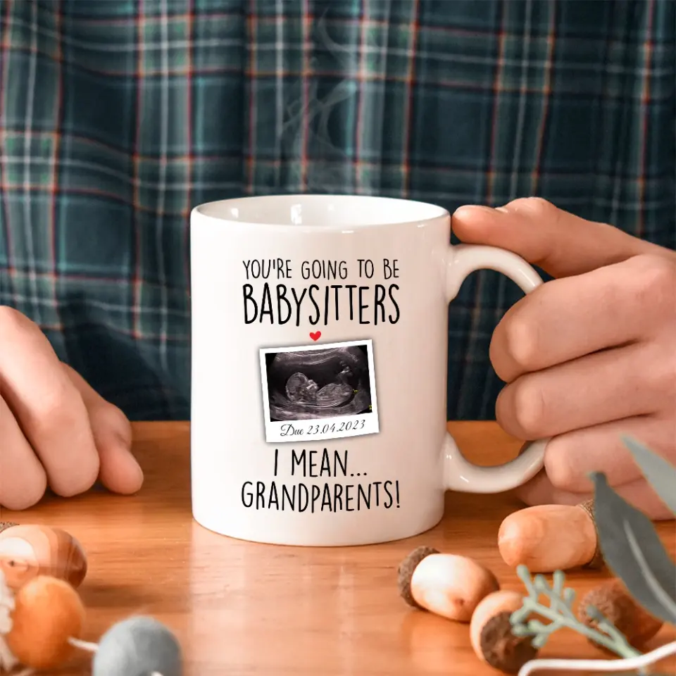 You're Going to Be Babysitters I Mean Grandparents Personalized Mug - Image 5