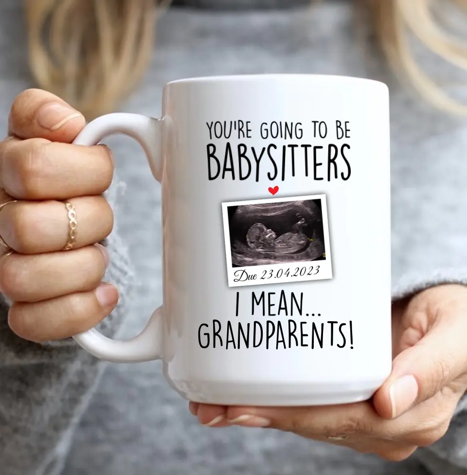 You're Going to Be Babysitters I Mean Grandparents Personalized Mug - Image 7