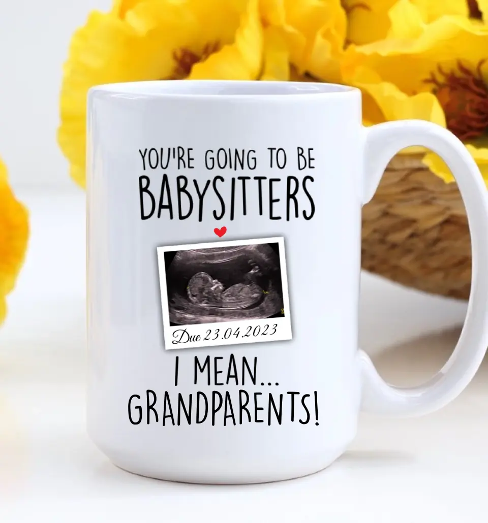 You're Going to Be Babysitters I Mean Grandparents Personalized Mug - Image 8