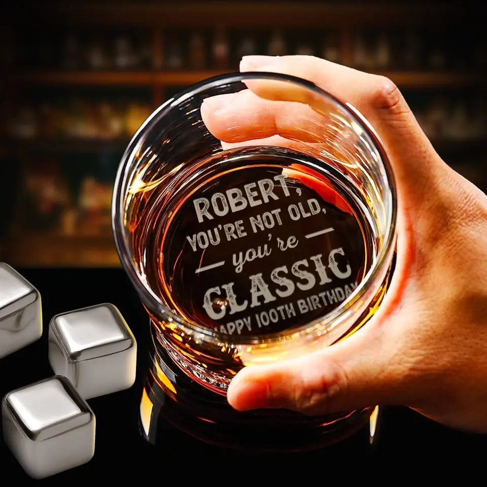 You're Not Old You're Classic - Birthday Whiskey Glass - Image 8