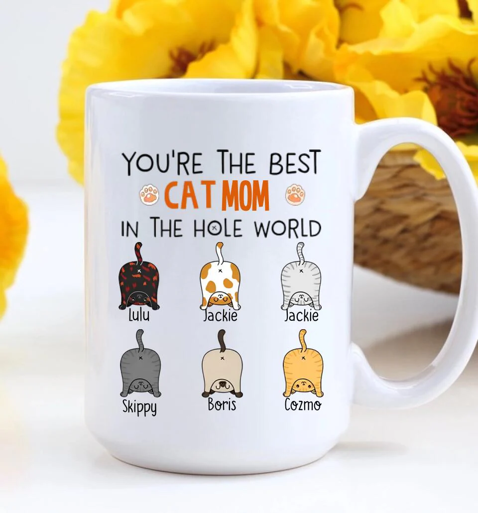 You're The Best Cat Mom/Dad in the Hole World - Personalized Mug - Birthday Gift for Cat Mom or Cat Dad - Image 10