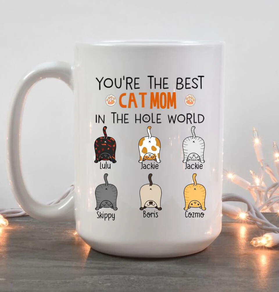 You're The Best Cat Mom/Dad in the Hole World - Personalized Mug - Birthday Gift for Cat Mom or Cat Dad - Image 9